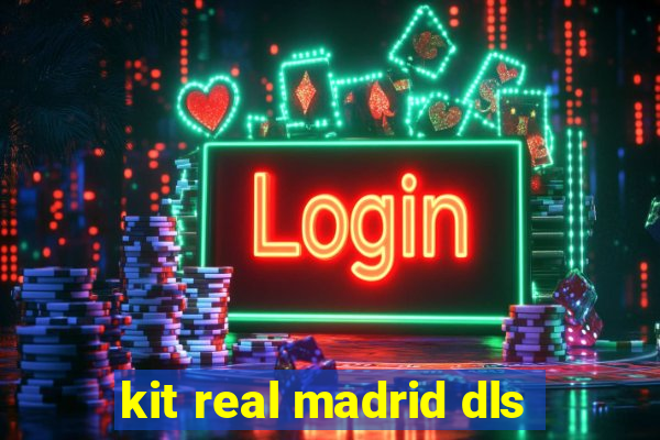 kit real madrid dls